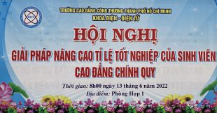 HỘI NGHỊ GIẢI PHÁP NÂNG CAO TỈ LỆ TỐT NGHIỆP SINH VIÊN