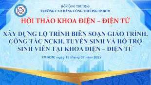 Hội Thảo “Xây dựng lộ trình biên soạn giáo trình, công tác nghiên cứu khoa học, tuyển sinh và hỗ trợ sinh viên tại Khoa Điện – Điện Tử”